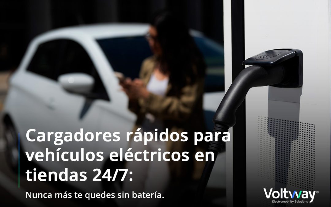 Cargadores rápidos para vehículos eléctricos en tiendas 24/7: Nunca más te quedes sin batería